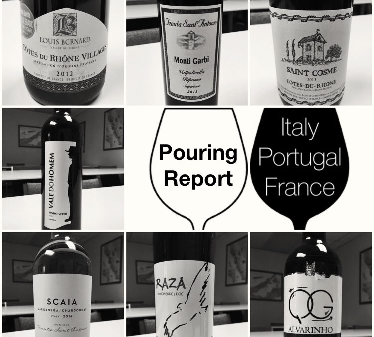 Pouring Report: Italy, France and Portugal